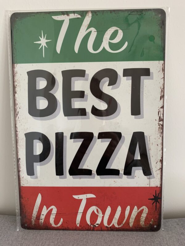 Metall seinapilt The Best Pizza